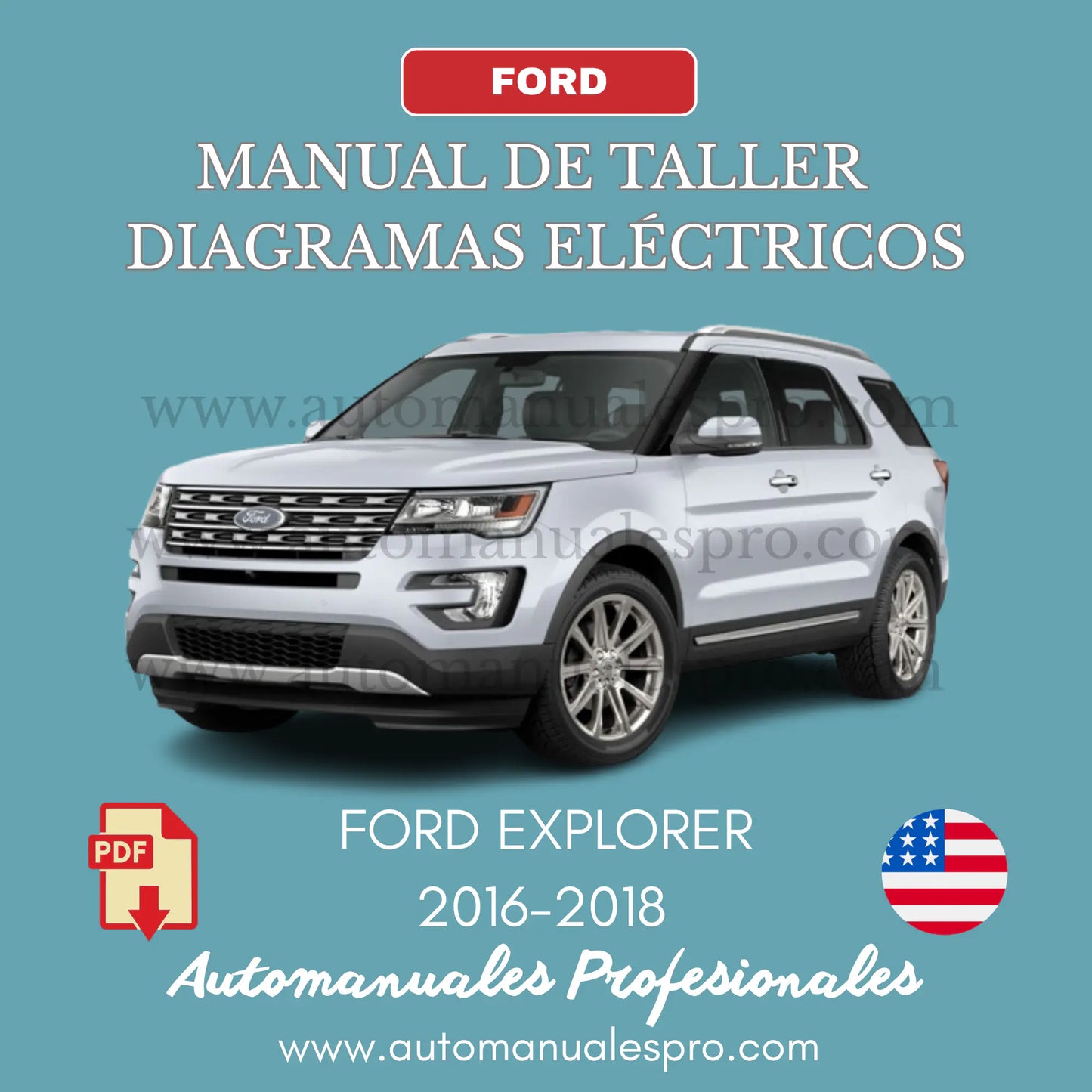 Compendio de servicio y reparación para Ford Explorer 2016-2018 con textos nítidos y planos eléctricos completos en formato PDF.