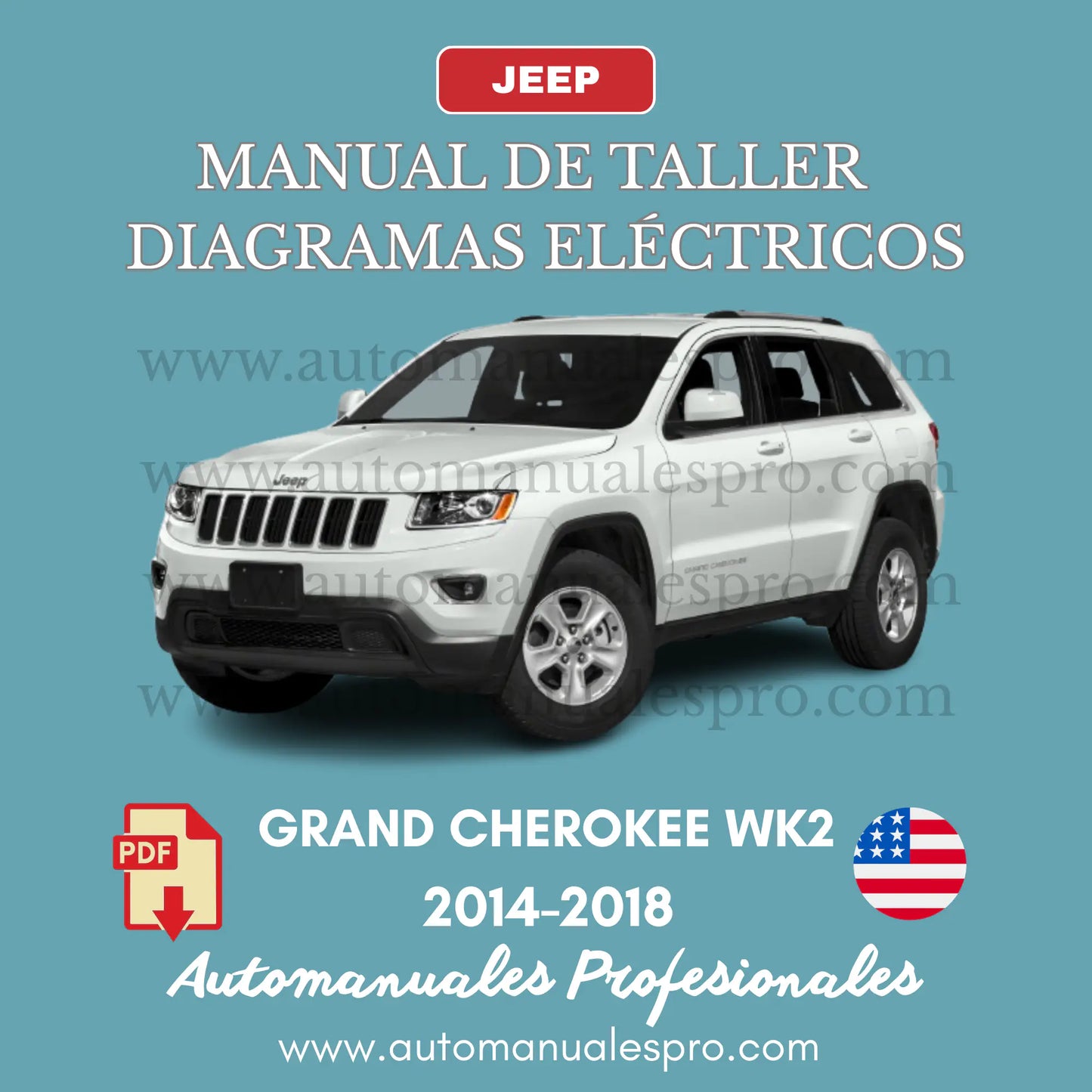 Manual técnico profesional Jeep Grand Cherokee WK2 para los años 2014 al 2018, con procesos de motor y mapas de conexiones eléctricas nítidas en formato PDF.