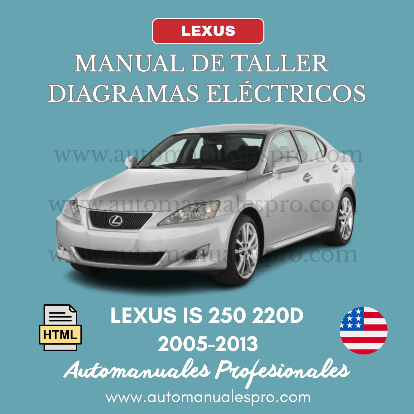 Manual de Taller y Diagramas Lexus IS250 e IS220d 2006-2013