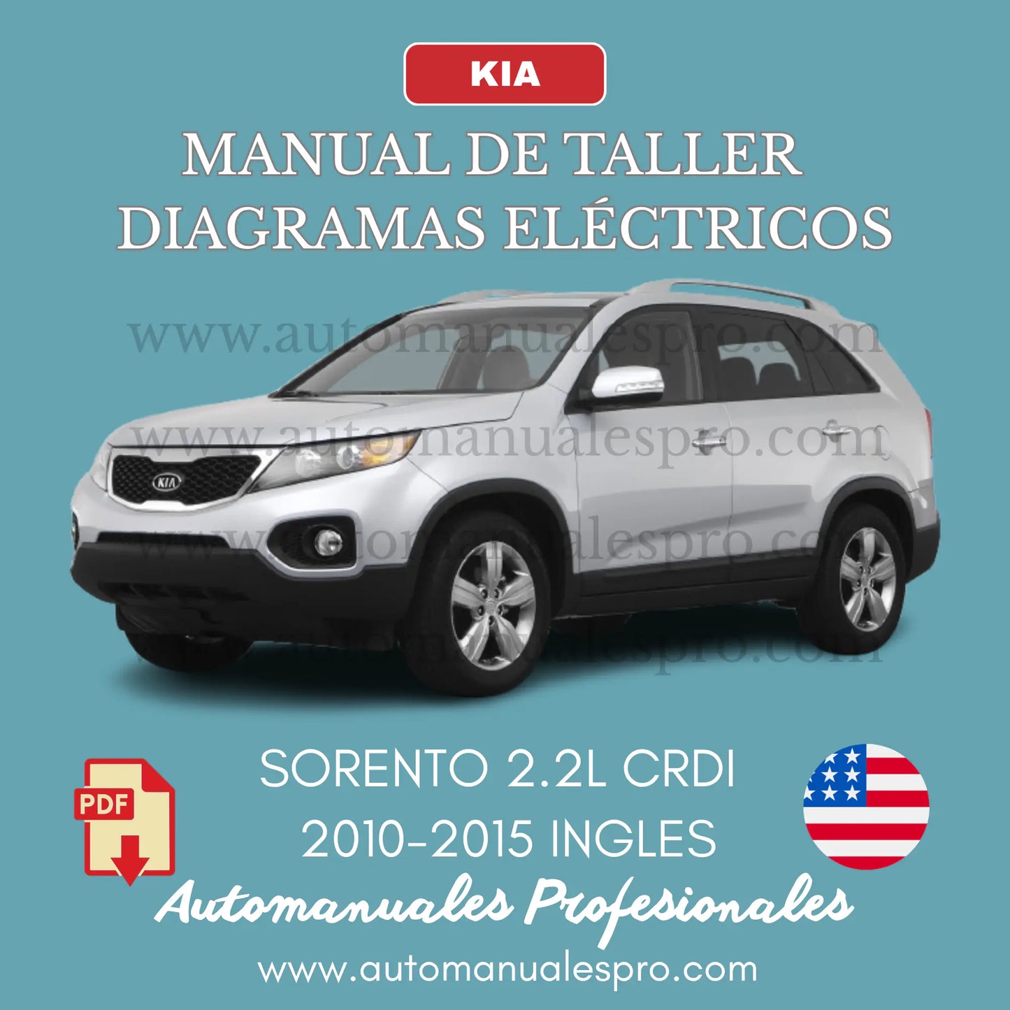 Manual de Taller y Diagrama Eléctrico Kia Sorento 2010-2015