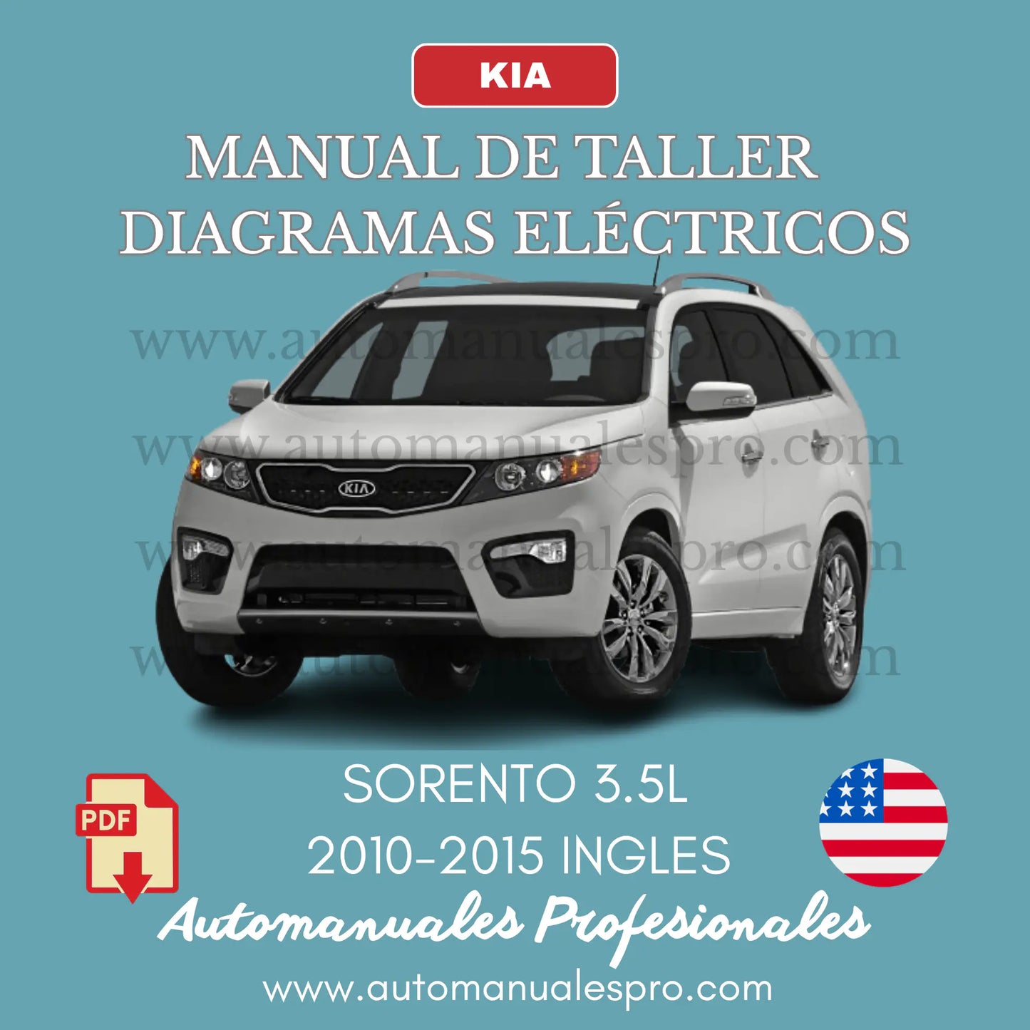 Manual de Taller y Diagrama Eléctrico Kia Sorento 2010-2015