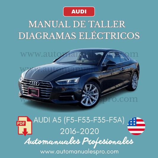 Manual de Taller y Diagramas Eléctricos Audi A5 (2016-2020)