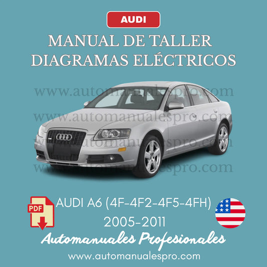 Manual de Taller y Diagramas Eléctricos Audi A6 (2005-2020)