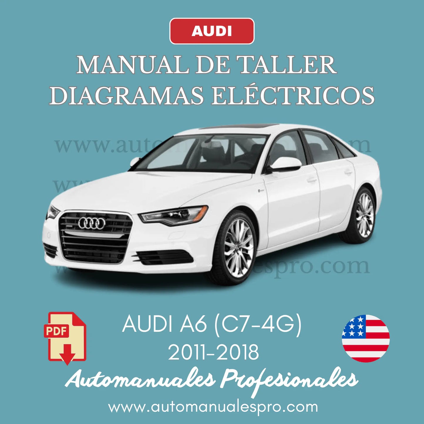 Manual de Taller y Diagramas Eléctricos Audi A6 (2005-2020)