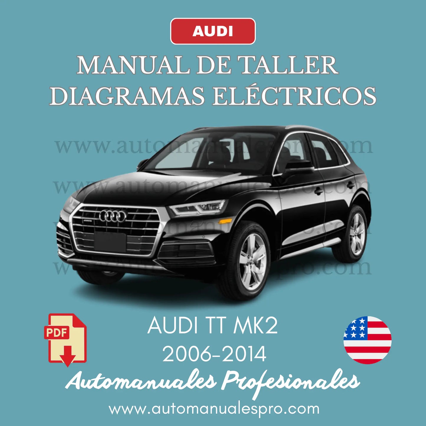 Manual de Taller y Diagramas Eléctricos Audi TT (2006-2014)