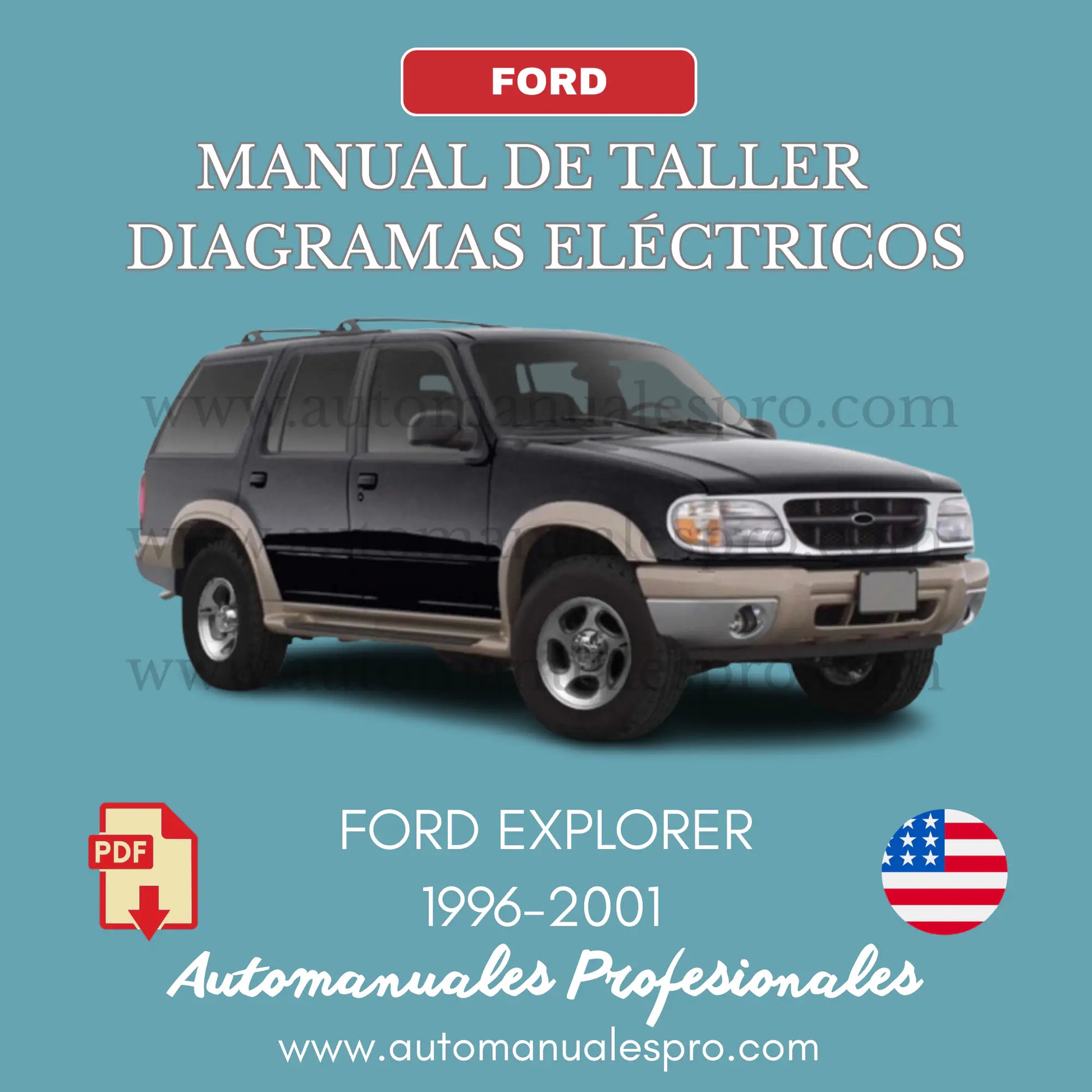 Manual de procedimientos e Instrucciones de mantenimiento mecánico y cableado detallado para modelos Ford Explorer 1996-2001 en formato PDF.