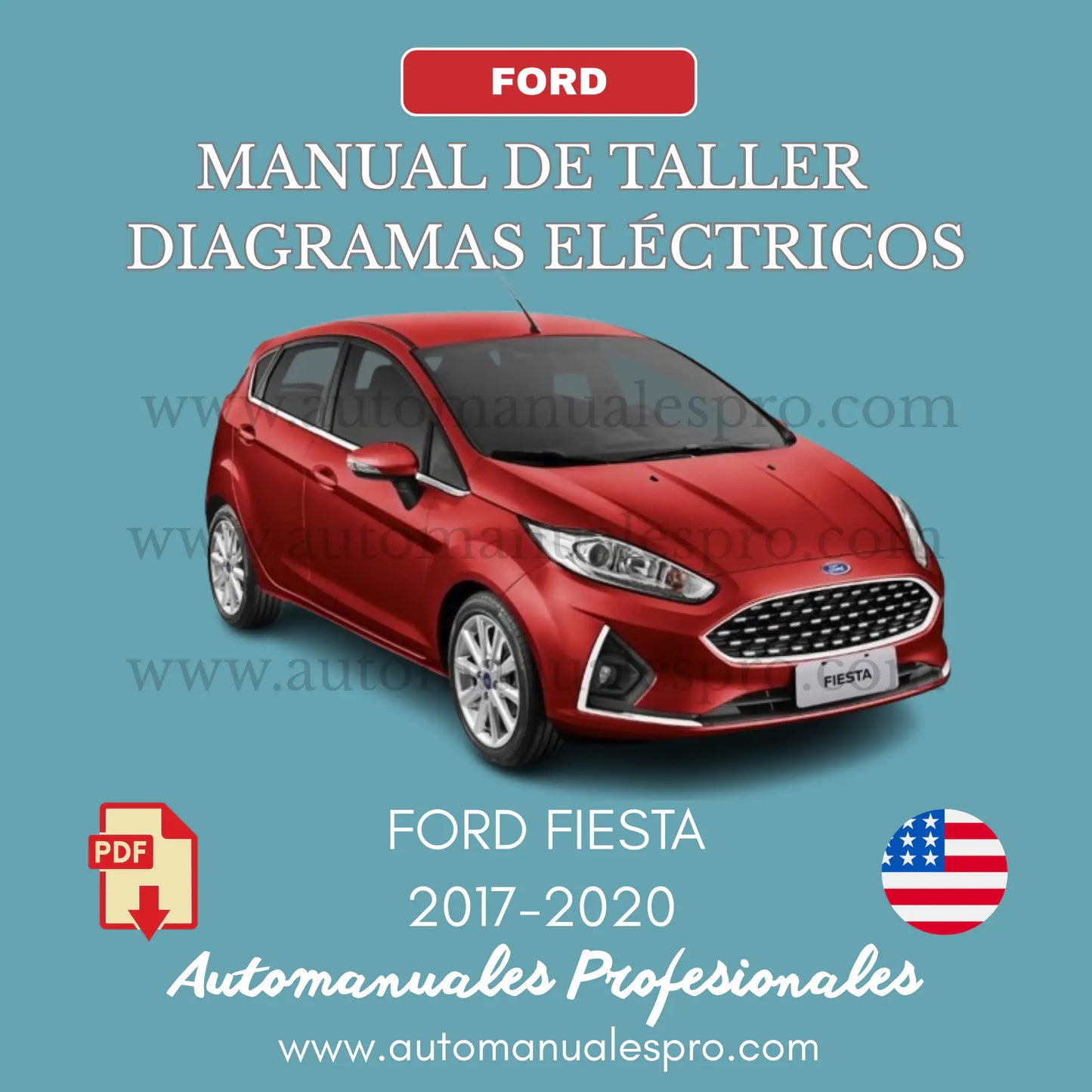 Manual de Taller y Diagramas Eléctricos para el Ford Fiesta 2017-2020 en formato PDF de alta resolución.