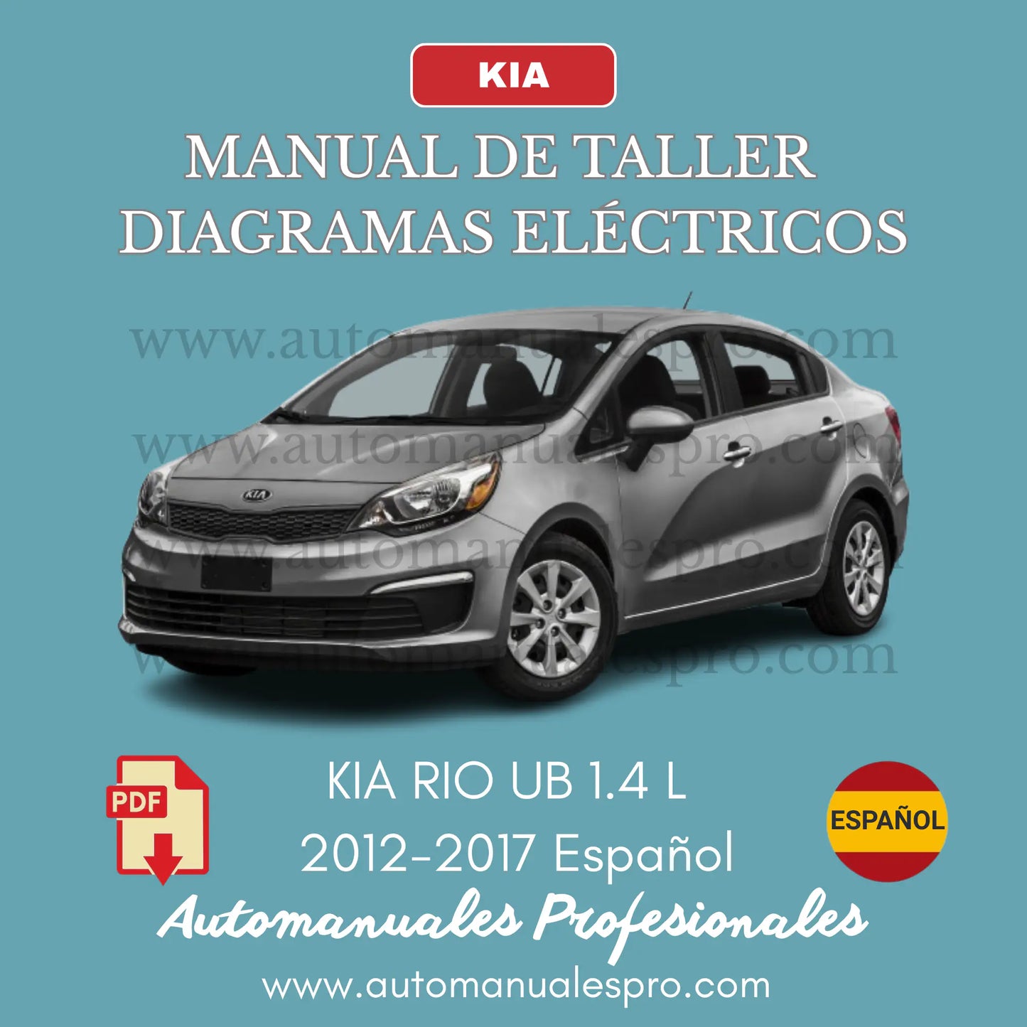 Manual de Taller y Diagramas Kia Rio UB (2012-2017) Español