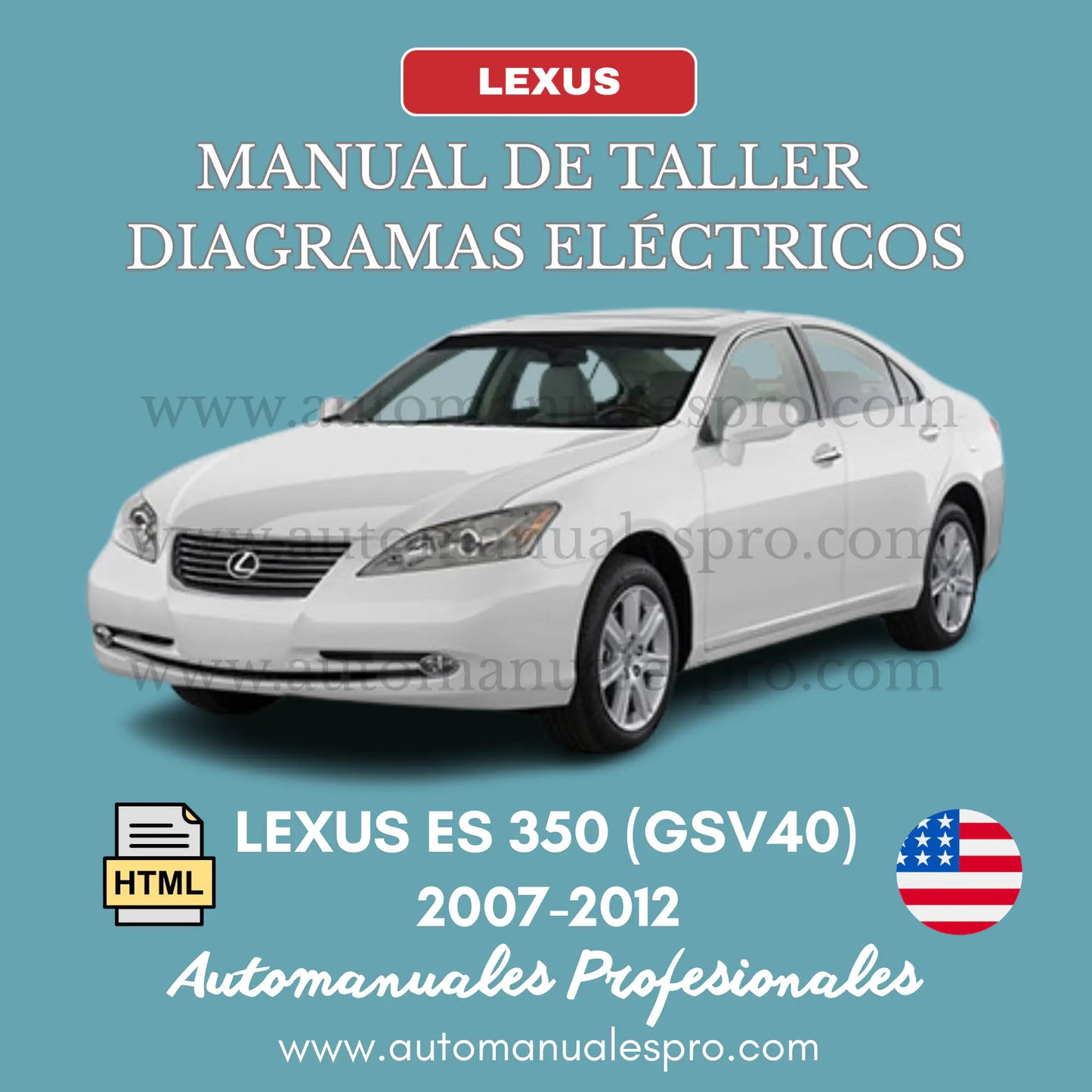 Manual de Taller y Diagramas Lexus ES 350 (2007-2012)