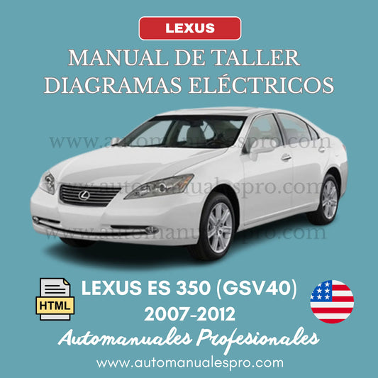 Manual de Taller y Diagramas Lexus ES 350 (2007-2012)