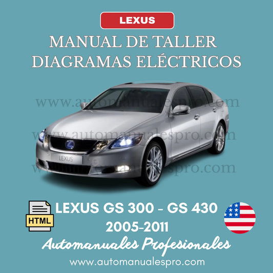 Manual de Taller y Diagramas Lexus GS430 y GS300 2005-2011
