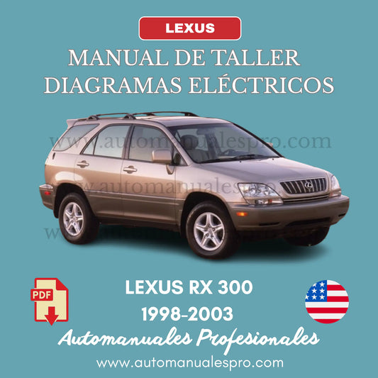 Manual de Taller y Diagramas Lexus RX 300 (1998-2003)