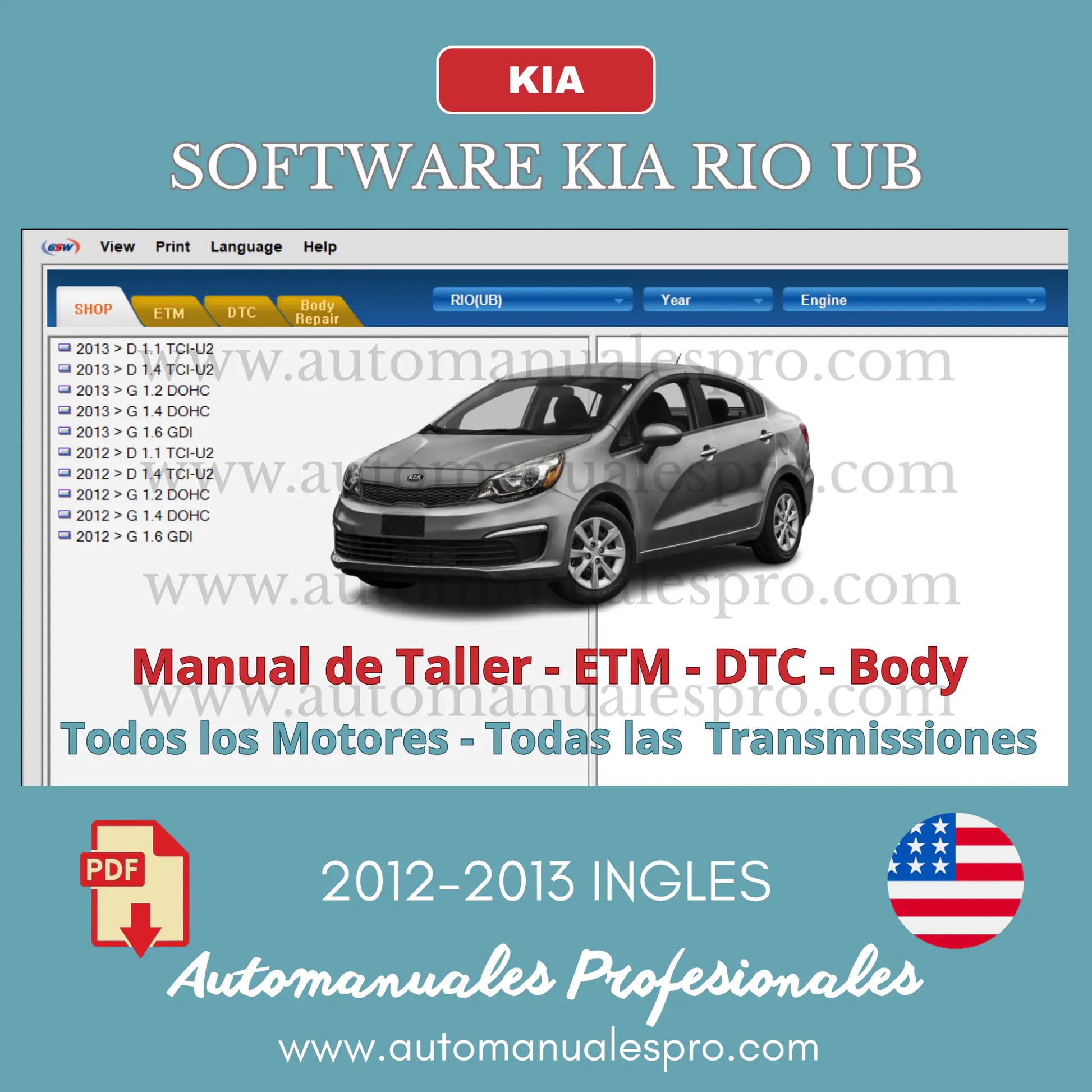 Software para Manuales de Taller Kia Rio UB de los años 2012 al 2013, incluye todas las motorizaciones y transmisiones, además de los diagramas eléctricos y diagnosticas, los DTC y el Manual de Reparación de Carrocería.